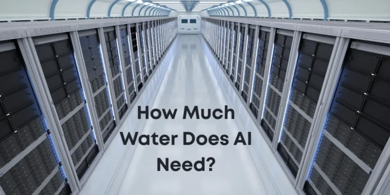 How Much Water Does AI Need? 1 how much water does ai need